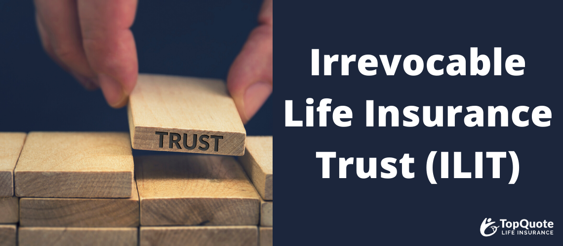 Benefits Of An Irrevocable Life Insurance Trust Ilit