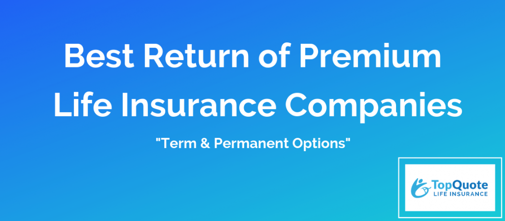 Best Life Insurance With Return Of Premium