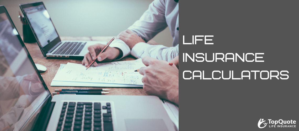How Does A Life Insurance Calculator Work Top Quote Life Insurance 
